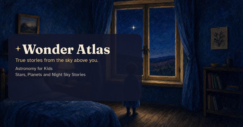 Share card for Wonder Atlas: True stories from the sky above you.